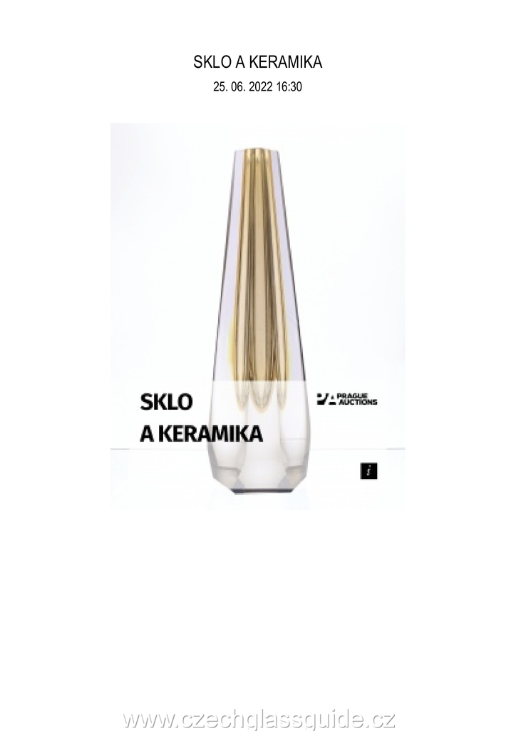 Prague Auction - SKLO A KERAMIKA 25. 06. 2022