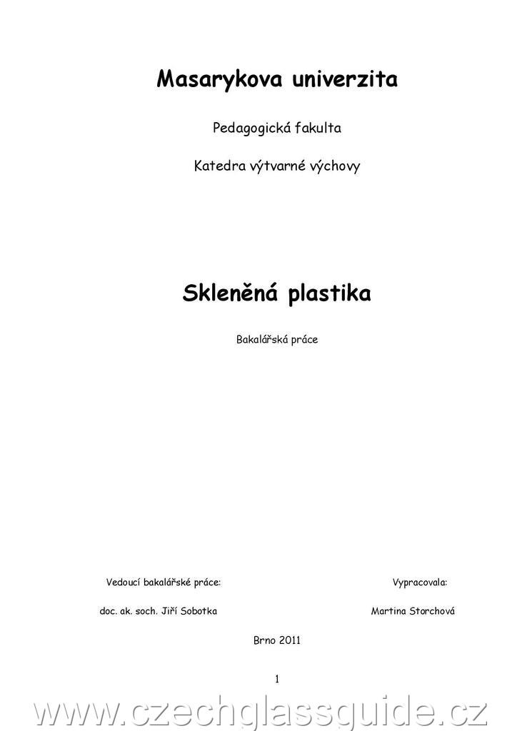 M. Storchová: Skleněná plastika - Bakalářská práce