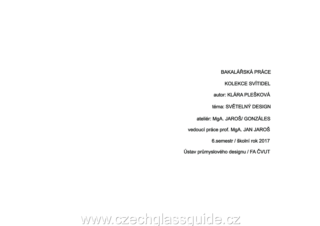 K. Plešková: Návrh kolekce svítidel - Bakalářská práce
