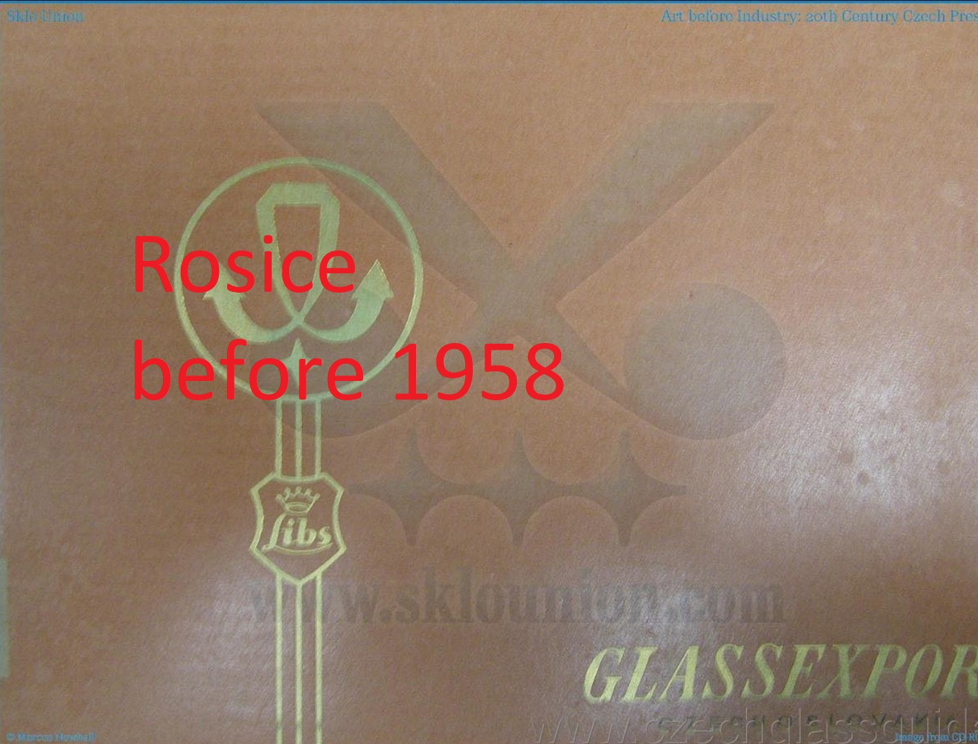 Rosice - Glassexport before 1958
