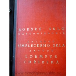 Borské sklo n.p.  Chřibská Lobmeyr