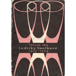 Výstava skla Ludviky Smrčkové 1959