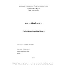 G. Petrová: Sklo Františka Víznera - Bakalářská práce