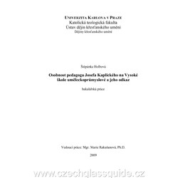 Š. Holbová - Josef Kaplický -  bakalářská práce
