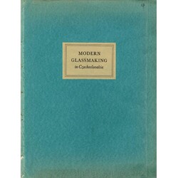 Modern Glassmaking in Czechoslovakia