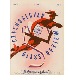 Czechoslovak Glass Review - 1948/6