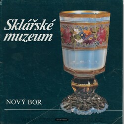 Sklářské muzeum Nový Bor