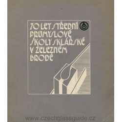 SUPŠ Železný Brod 70 let