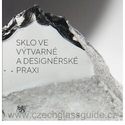 Sklo ve výtvarné a designerské praxi 2018