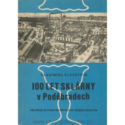 100 let sklárny v Poděbradech