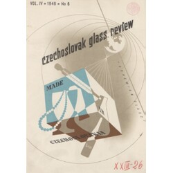 Czechoslovak Glass Review 1949/6