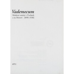 Vademecum moderní umění v Čechách a na Moravě (1890-1938)