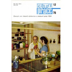Kulturní práce 1976/12