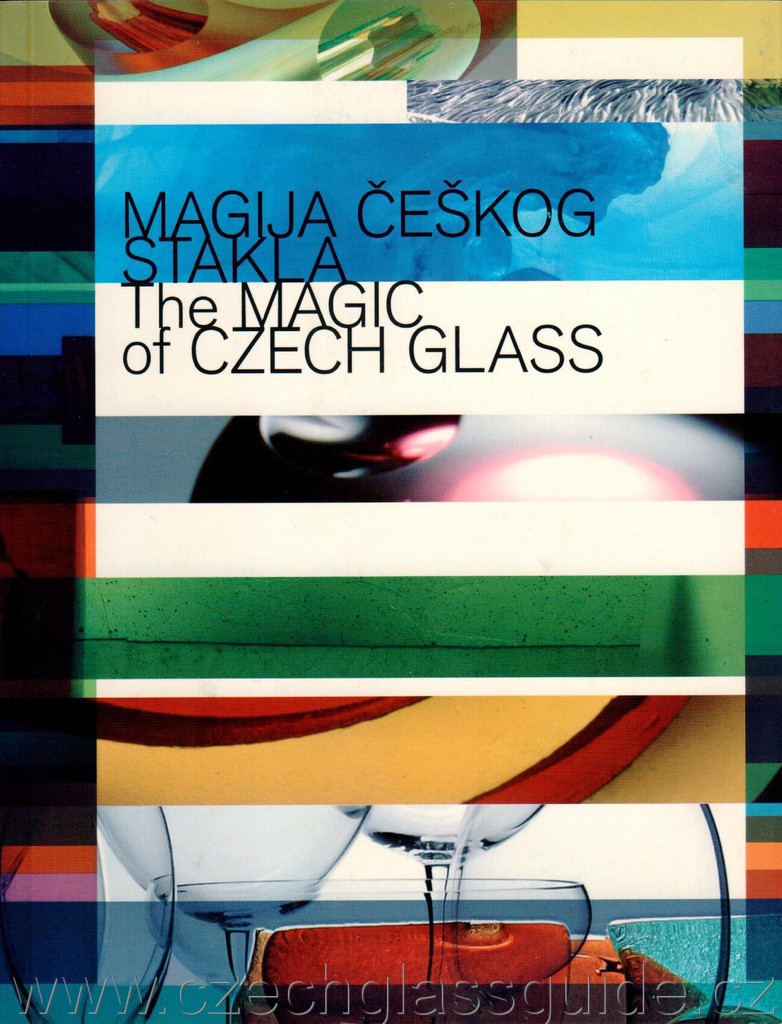 Magic of Czech Glass - 2009
