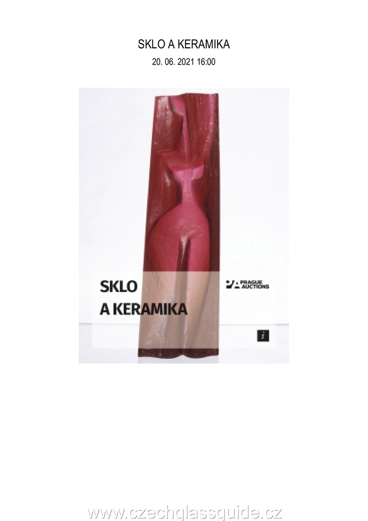 Prague Auction - SKLO A KERAMIKA 20. 06. 2021