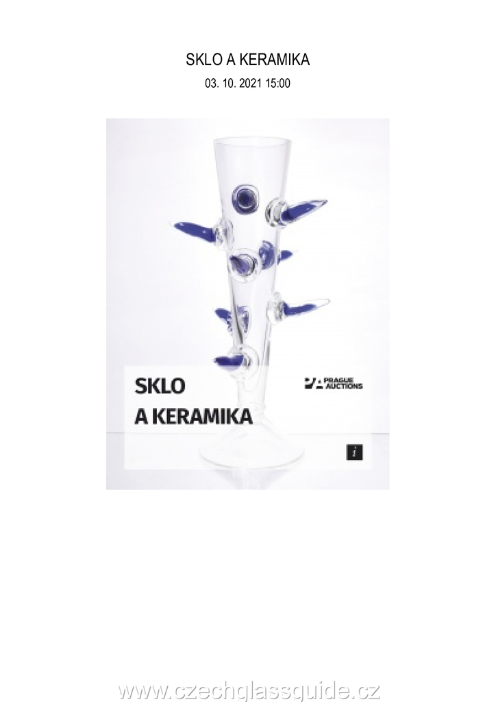 Prague Auction - SKLO A KERAMIKA 03. 10. 2021
